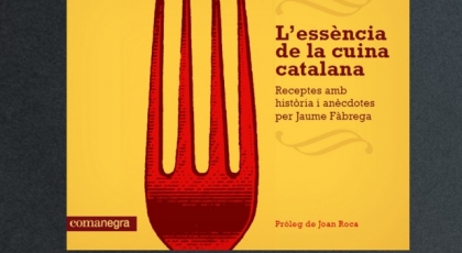 LEssncia de la Cuina Catalana